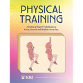 Physical Training: A Fusion of Yoga & Calisthenics to Sweat, Stretch, and Meditate Every Day - Paperback