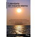 Calendario del instante eterno - Paperback