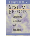 System Effects: Complexity in Political and Social Life - Paperback