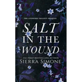 Salt in the Wound: A dark enemies to lovers romance - Paperback