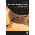 Human Adaptability: An Introduction to Ecological Anthropology - Paperback