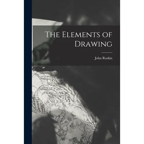 The Elements of Drawing - Paperback