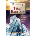 Better Than Babylon - Paperback