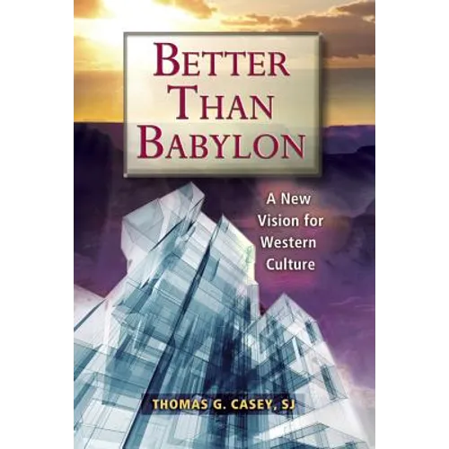 Better Than Babylon - Paperback