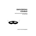Identifying Chabad: What They Teach and How They Influence the Torah World - Paperback