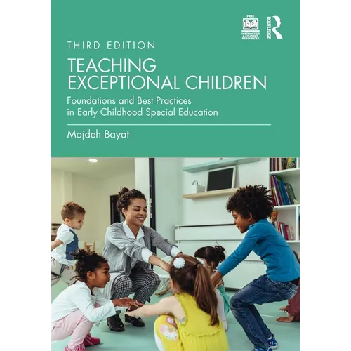 Teaching Exceptional Children: Foundations and Best Practices in Early Childhood Special Education - Paperback