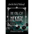 The Call of Hekate: Start the Path of Witchcraft - Paperback