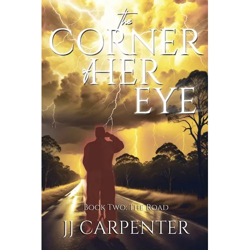 The Corner of Her Eye: Book Two: The Road - Paperback