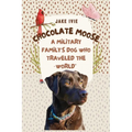 Chocolate Moose - Paperback