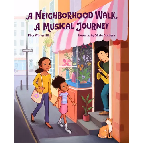 A Neighborhood Walk, a Musical Journey - Hardcover
