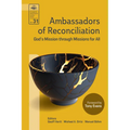 Ambassadors of Reconciliation: God's Mission through Missions for All - Paperback