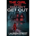 The Girl Who Couldn't Get Out - Paperback