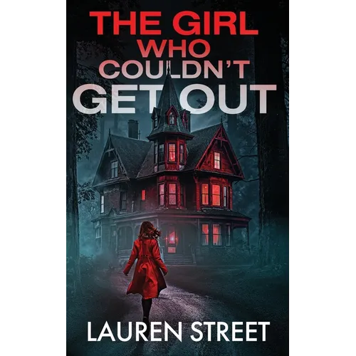 The Girl Who Couldn't Get Out - Paperback