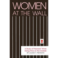 Women at the Wall: A Study of Prisoners' Wives Doing Time on the Outside - Paperback