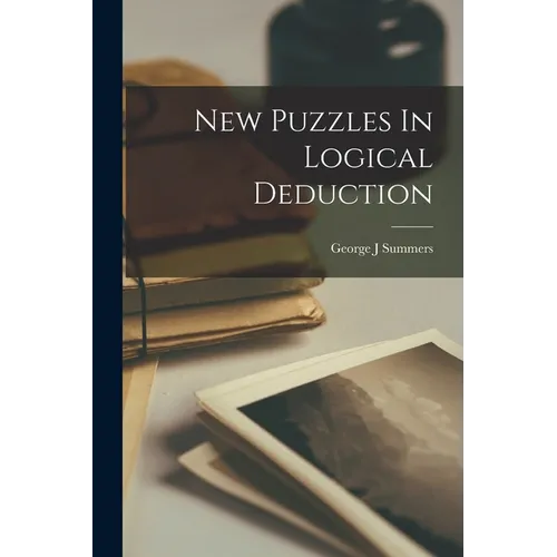 New Puzzles In Logical Deduction - Paperback