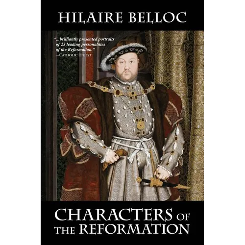 Characters of the Reformation - Paperback