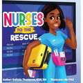 Nurses to the Rescue - Hardcover