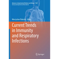 Current Trends in Immunity and Respiratory Infections - Paperback