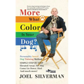More What Color is Your Dog? - Paperback