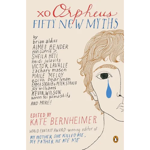 Xo Orpheus: Fifty New Myths - Paperback
