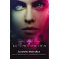 Lost Girls and Love Hotels - Paperback