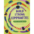 Build Strong Communities - Hardcover