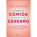 Lo Que La Comida Le Hace a Tu Cerebro / This Is Your Brain on Food - Paperback
