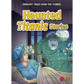 Haunted Titanic Stories - Paperback
