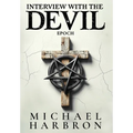 Interview with the Devil: Epoch - Hardcover