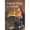Never Cheat a Witch - Paperback