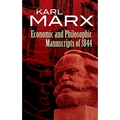 Economic and Philosophic Manuscripts of 1844 - Paperback