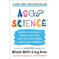 Asapscience: Answers to the World's Weirdest Questions, Most Persistent Rumors, and Unexplained Phenomena - Paperback