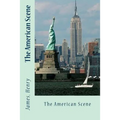 The American Scene - Paperback