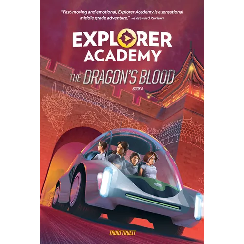 Explorer Academy: The Dragon's Blood (Book 6) - Paperback