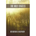 The Holy Angels - Paperback