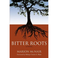 Bitter Roots - Paperback