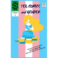 Tea, Comics and Gender: Yet Another F***ing Trans Memoir - Paperback