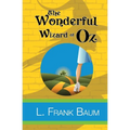 The Wonderful Wizard of Oz - Paperback