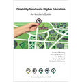 Disability Services in Higher Education: An Insider's Guide - Paperback
