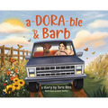 a-DORA-ble & Barb - Hardcover