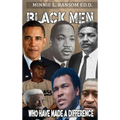 Black Men Who Have Made A Difference - Hardcover