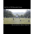 My Orr's of Old Bundcombe County - Paperback