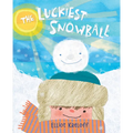 The Luckiest Snowball - Hardcover