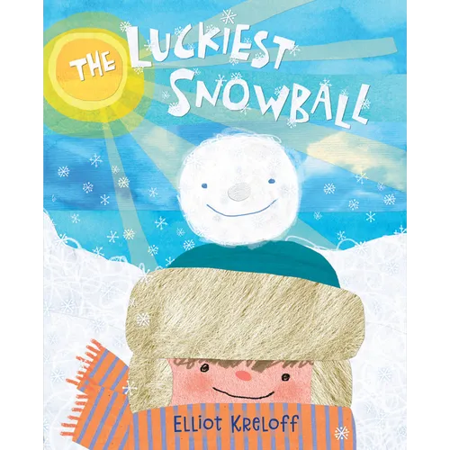 The Luckiest Snowball - Hardcover