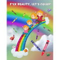 Fuck Reality, Let's Color: (Maybe Swearing Will Help) Adult Coloring Book - Paperback