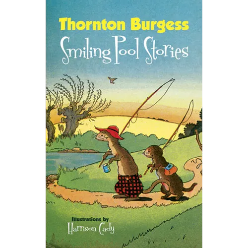 Thornton Burgess Smiling Pool Stories - Paperback