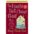 The House That Cleans Itself: 8 Steps to Keep Your Home Twice as Neat in Half the Time - Paperback