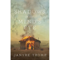 Shadows in the Mind's Eye - Paperback