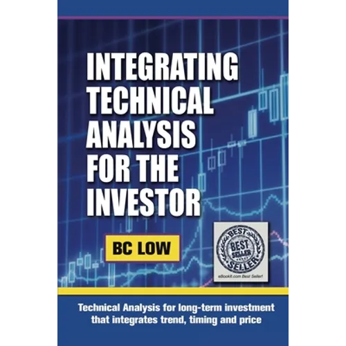 Integrating Technical Analysis for the Investor - Paperback