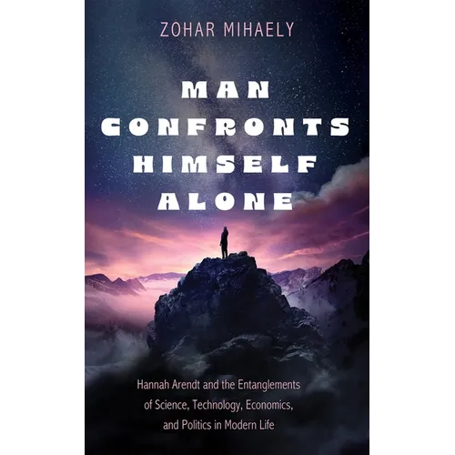 Man Confronts Himself Alone - Hardcover